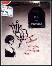 MissTic - Je donne à profusion, je prête à confusion - Rue des Vignoles 20è - Avant juin 2002