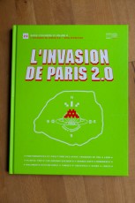 L'invasion de Paris 2.0 par l'Invader. Plusieurs de mes photos dans ce nouveau guide d'invasion et surtout le grand plaisir que l'Invader m'ai demandé de lui écrire un petit texte qui tiens une bonne place dans le livre même si il était à la base beaucoup plus long.