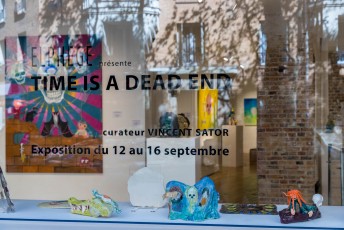 "Time is a dead end" exposition de Elphège à l'espace Oppidum du 11 au 16 septembre 2018