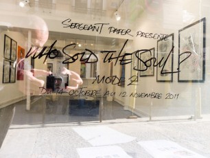 Who Sold the Soul, expo de Mode2 à la galerie Sergeant Paper du 14 octobre au 12 novembre 2011